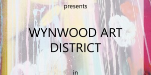 Beitragsbild des Blogbeitrags WYNWOOD ART DISTRICT IN PICTURES