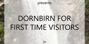 Beitragsbild des Blogbeitrags DORNBIRN, AUSTRIA FOR FIRST TIME VISITORS