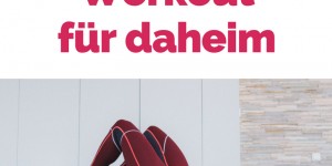 Beitragsbild des Blogbeitrags Ganzkörper-Workout für Zuhause