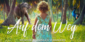 Beitragsbild des Blogbeitrags „Auf dem Weg – Wenn Begegnungen verändern“: Film über die 3-jährige Reise einer Familie durch Asien, jetzt im Kino