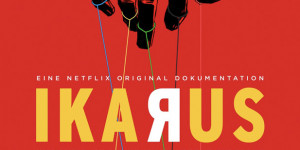 Beitragsbild des Blogbeitrags Lügen, Betrug, Manipulation: Das System Putin enttarnt in „Ikarus“ auf Netflix 