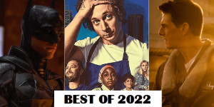 Beitragsbild des Blogbeitrags Jahrescharts: Die 15 besten Filme und Serien 2022 – Platz 5-1 