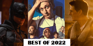 Beitragsbild des Blogbeitrags Jahrescharts: Die 15 besten Filme und Serien 2022 – Platz 5-1