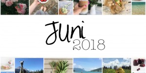 Beitragsbild des Blogbeitrags Monatsrückblick: Juni 2018