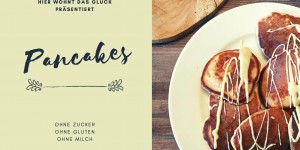 Beitragsbild des Blogbeitrags Pancakes Rezept