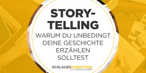 Beitragsbild des Blogbeitrags Storytelling – warum du auf jeden Fall deine Geschichte erzählen solltest