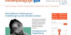 Beitragsbild des Blogbeitrags Erschienen: Mehr Mädchen in Makerspaces? (Praxisblog Medienpädagogik) #making