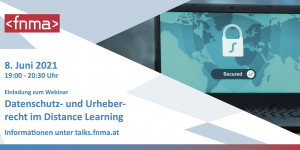 Beitragsbild des Blogbeitrags [webinar] Datenschutz- und Urheberrecht im Distance Learning #fnma #talk 