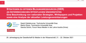 Beitragsbild des Blogbeitrags [presentation] Strategien zu offenen Bildungsressourcen (OER) an österreichischen öffentlichen Universitäten. Eine Beschreibung von nationalen Strategien, Whitepapers und Projekten sowie eine Analyse der aktuellen Leistungsvereinbarungen #gmw21 #OER #OEAA #tugraz 