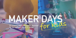 Beitragsbild des Blogbeitrags MakerDays auch 2022 wieder an der TU Graz #makermovement #making