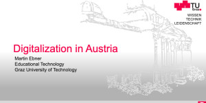 Beitragsbild des Blogbeitrags [presentation] Digitalization in Austria #imoox #tugraz 