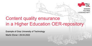 Beitragsbild des Blogbeitrags [presentation] Content quality ensurance in a Higher Education OER-repository #OER #OEAA #repository 