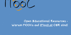 Beitragsbild des Blogbeitrags [presentation] Open Educational Resources – Warum MOOCs auf iMooX.at OER sind! #OER #OpenEducation #keynote #moodle #symposium #iMooX 