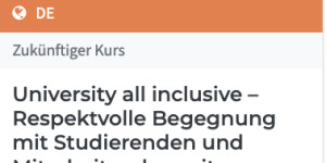 Beitragsbild des Blogbeitrags [imoox] University all inclusive – Respektvolle Begegnung mit Studierenden und Mitarbeitenden mit Behinderungen und/oder physischen/psychischen Erkrankungen #mooc #tugraz #inclusion 