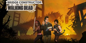 Beitragsbild des Blogbeitrags Bridge Constructor: The Walking Dead – Live-Action Trailer zur Weltpremiere 