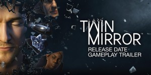 Beitragsbild des Blogbeitrags Twin Mirror erscheint am 1. Dezember – neuer Trailer veröffentlicht