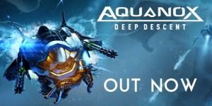 Beitragsbild des Blogbeitrags Aquanox Deep Descent ab sofort erhältlich