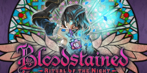 Beitragsbild des Blogbeitrags Bloodstained: Ritual of the Night – Ankündigung für iOS und Android 