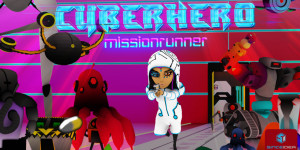 Beitragsbild des Blogbeitrags Cyber Hero – Mission Runner wird am 24. März veröffentlicht