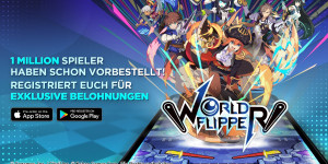 Beitragsbild des Blogbeitrags World Flipper – Das Mobile-Action-RPG knackt 1 Million Vorbestellungen 