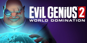 Beitragsbild des Blogbeitrags Evil Genius 2: World Domination erscheint am 30. November auf Konsole 
