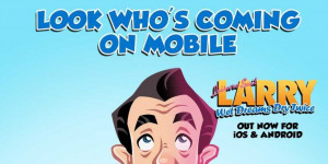 Beitragsbild des Blogbeitrags Larry Laffer kommt in deine Tasche: Preisgekröntes „Wet Dreams Dry Twice“ erscheint heute für iOS und Android!