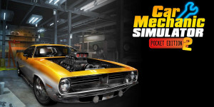 Beitragsbild des Blogbeitrags Car Mechanic Simulator Pocket Edition 2 ist für Nintendo Switch erschienen