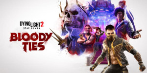 Beitragsbild des Blogbeitrags Dying Light 2 Stay Human: Bloody Ties erscheint am 13. Oktober