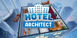 Beitragsbild des Blogbeitrags Hotel Architect: Neu angekündigtes Simulationsspiel lässt euch ein chaotisches Hotel betreiben
