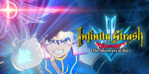 Beitragsbild des Blogbeitrags Infinity Strash: DRAGON QUEST The Adventure of Dai – Release für den Westen angekündigt