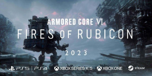 Beitragsbild des Blogbeitrags Bandai Namco Europe und FromSoftware kündigen neues Actionspiel ARMORED CORE VI FIRES OF RUBICON für 2023 an