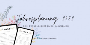 Beitragsbild des Blogbeitrags Deine persönliche Jahresplanung 2022
