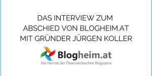 Beitragsbild des Blogbeitrags Interview mit blogheim.at-Gründer Jürgen Koller
