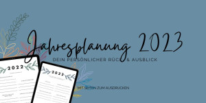 Beitragsbild des Blogbeitrags Deine persönliche Jahresplanung 2023 