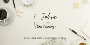 Beitragsbild des Blogbeitrags 5 Jahre VlikeVeronika 