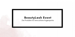 Beitragsbild des Blogbeitrags BeautyLash Event 