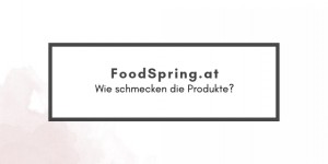 Beitragsbild des Blogbeitrags FoodSpring – Review 