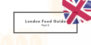 Beitragsbild des Blogbeitrags London Food-Guide 