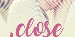 Beitragsbild des Blogbeitrags Buchrezension: Close To You von Isabell May