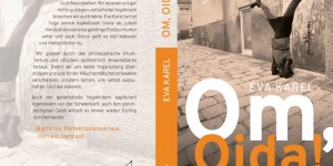 Beitragsbild des Blogbeitrags Om, Oida! Buchpräsentation am 24. April! 