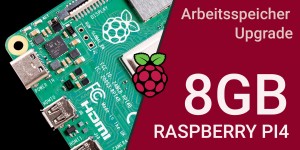 Beitragsbild des Blogbeitrags Raspberry Pi 4 jetzt NEU mit 8GB RAM 