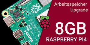 Beitragsbild des Blogbeitrags Raspberry Pi 4 jetzt NEU mit 8GB RAM
