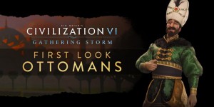 Beitragsbild des Blogbeitrags Civilization 6: Gathering Storm – Süleyman führt die Osmanen an