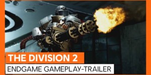 Beitragsbild des Blogbeitrags Tom Clancy’s The Division 2: Endgame-Trailer veröffentlicht