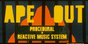 Beitragsbild des Blogbeitrags Ape Out: Das “Reactive Music System” im Detail