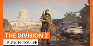 Beitragsbild des Blogbeitrags Tom Clancy’s The Division 2: Launch Trailer veröffentlicht