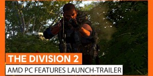 Beitragsbild des Blogbeitrags Tom Clancy’s The Division 2: Neuer Trailer zur Kooperation mit AMD