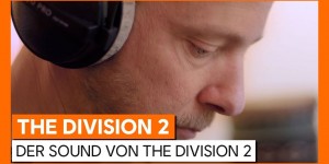 Beitragsbild des Blogbeitrags Tom Clancy’s The Division 2: Video gibt Einblick in das Sounddesign