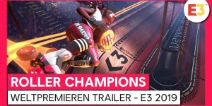 Beitragsbild des Blogbeitrags Roller Champions: Free to Play Sportspiel angekündigt + E3 2019 Trailer