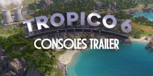 Beitragsbild des Blogbeitrags Tropico 6: erstrahlt auf großen Bildschirmen!